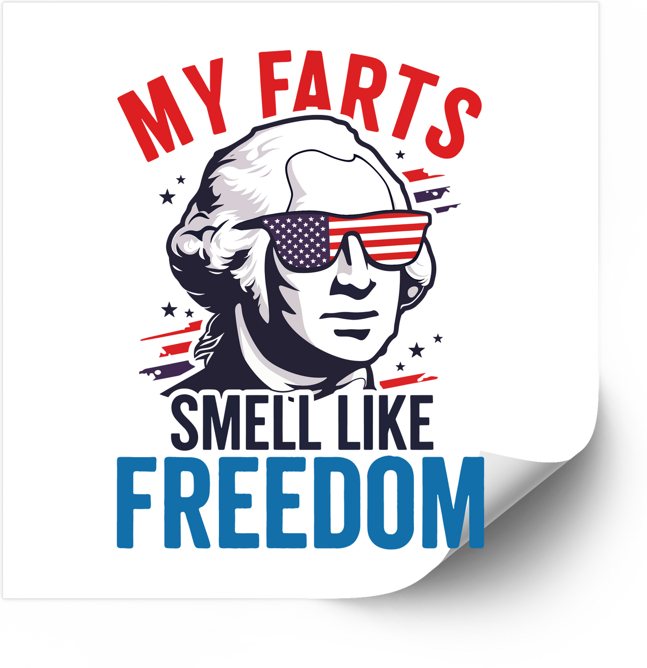 My Farts Smell Like Freedom Sticker | Funny Patriotic George Washington Vinyl Decal
