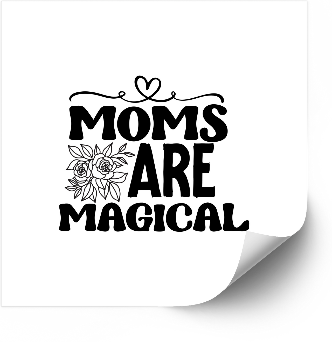 Moms Are Magical Floral Sticker | Boho Mothers Day Appreciation Vinyl Decal